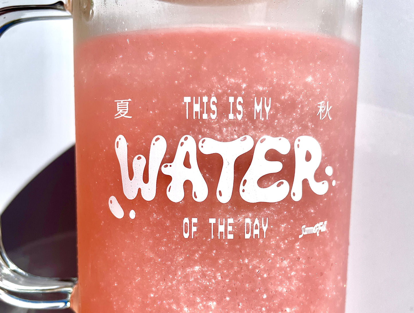 "Water of the Day" Glass Tumbler